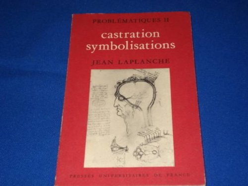 problématiques - castration - symbolisations.