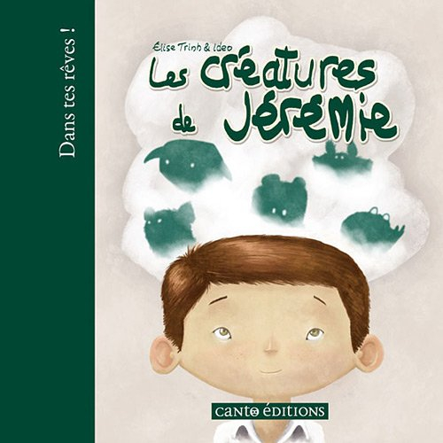 Les créatures de Jérémie