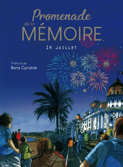 Promenade de la mémoire : 14 juillet