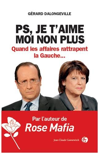 PS, je t'aime, moi non plus : quand les affaires rattrapent la gauche...