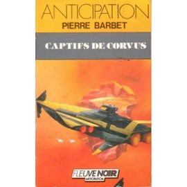 Cycle Alex Courville. Vol. 8. Captifs de Corvus