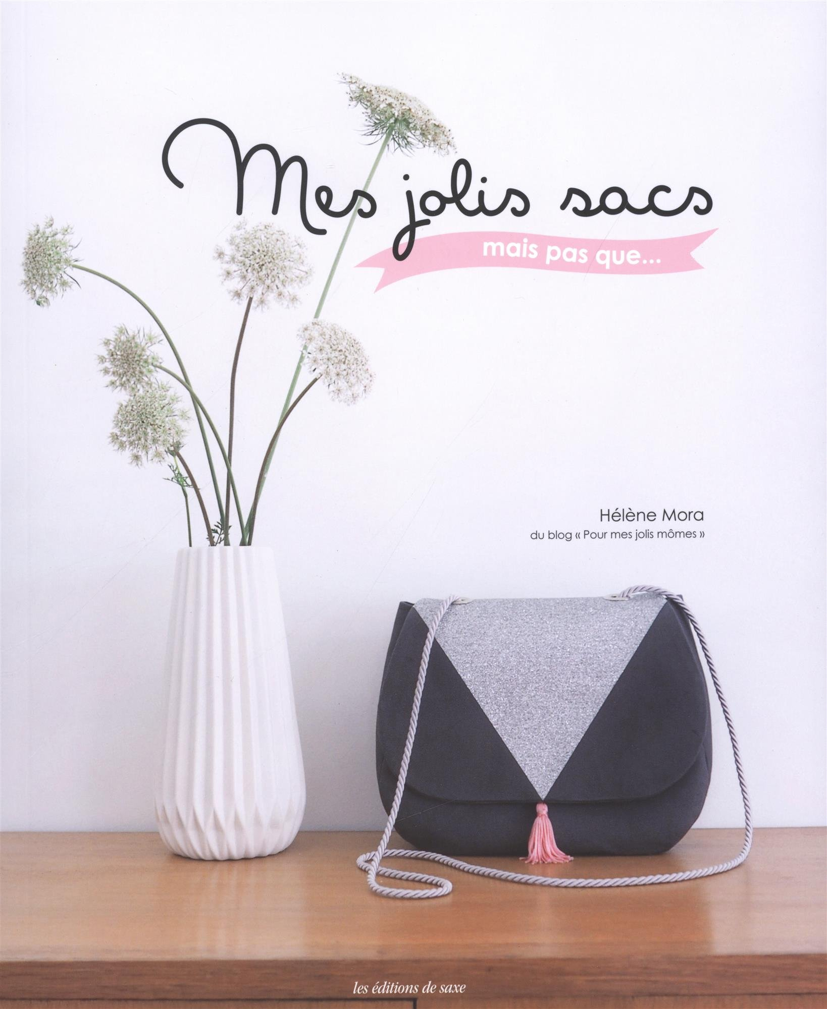 Mes jolis sacs : mais pas que...