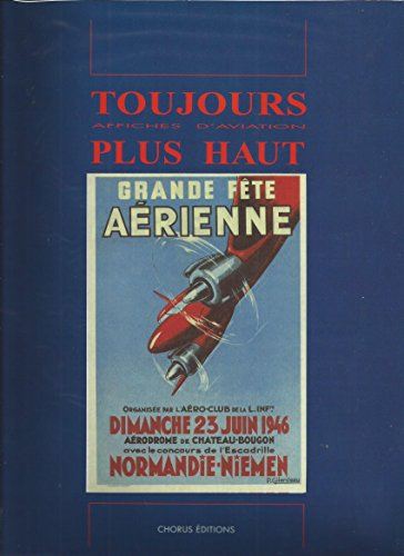 Toujours plus haut : affiches d'aviation