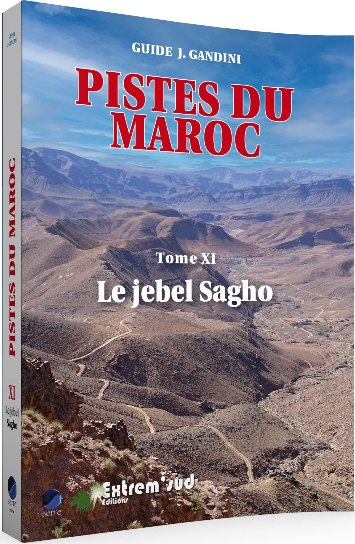 Pistes du Maroc. Vol. 11. Le jebel Sagho