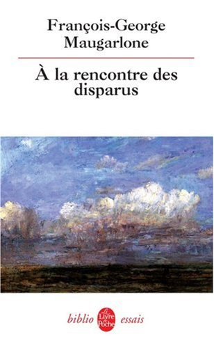 A la rencontre des disparus