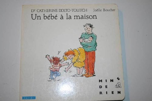 Un bébé à la maison