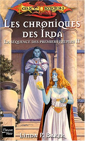 La séquence des premiers peuples. Vol. 2. Les chroniques des Irda