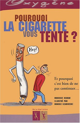 pourquoi la cigarette vous tente ?