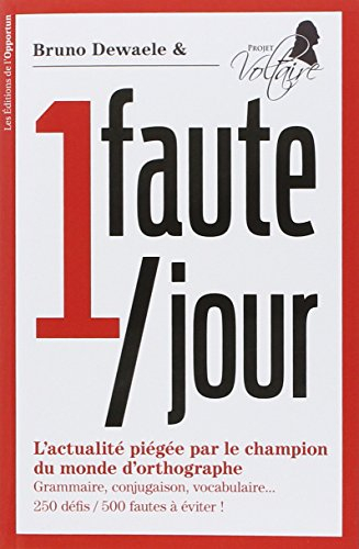 1 faute par jour : l'actualité piégée par le champion du monde d'orthographe