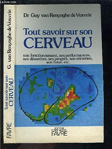 Tout savoir sur son cerveau