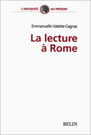 La lecture à Rome : rites et pratiques