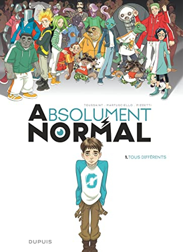 Absolument normal. Vol. 1. Tous différents