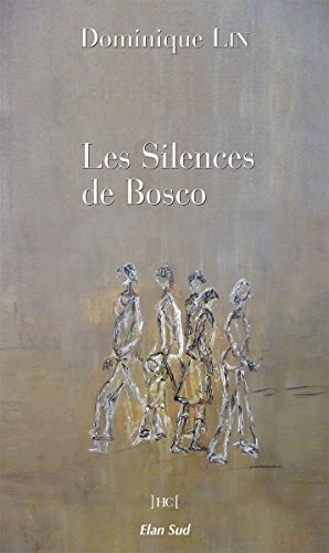 Les silences de Bosco