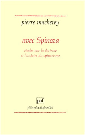 Avec Spinoza : études sur la doctrine et l'histoire du spinozisme