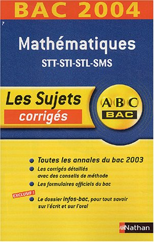 Mathématiques STT, STI, STL, SMS : corrigés