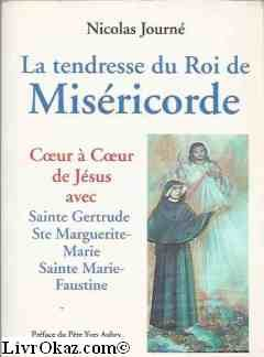 la tendresse du roi de miséricorde