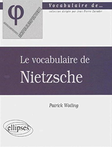 Le vocabulaire de Nietzsche