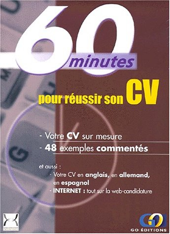 60 minutes pour réussir son CV