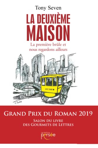 La deuxième maison : la première brûle et nous regardons ailleurs