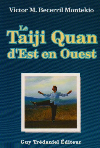 Le Taiji-quan d'Est en Ouest