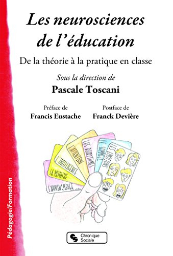 Les neurosciences de l'éducation : de la théorie à la pratique en classe