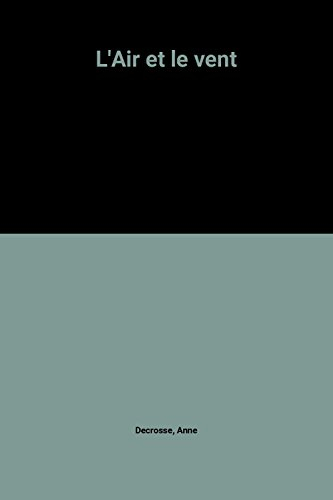 L'Air et le vent