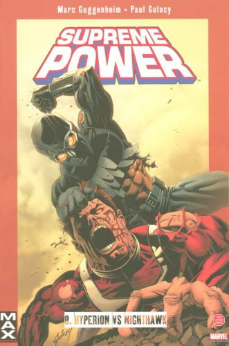 Supreme power. Vol. 8. Hyperion vs Nightawk