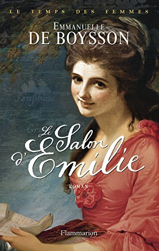 Le temps des femmes. Le salon d'Emilie