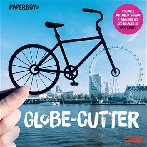 Globe-cutter : voyagez autour du monde à travers les découpages de Paperboyo