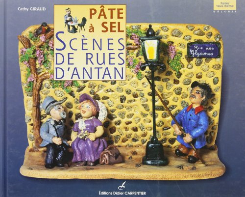 Pâte à sel, scènes de rues d'antan