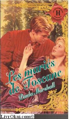 les mariés de toscane (les historiques)