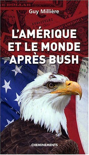 amerique et le monde après bush (l')