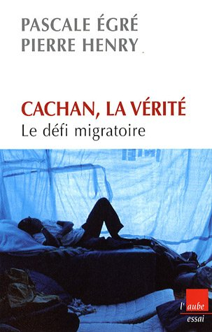 Cachan, la vérité
