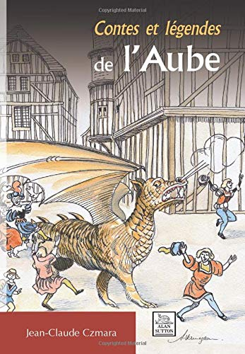 Contes et légendes de l'Aube
