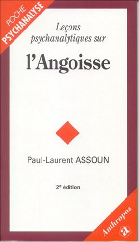 Leçons psychanalytiques sur l'angoisse