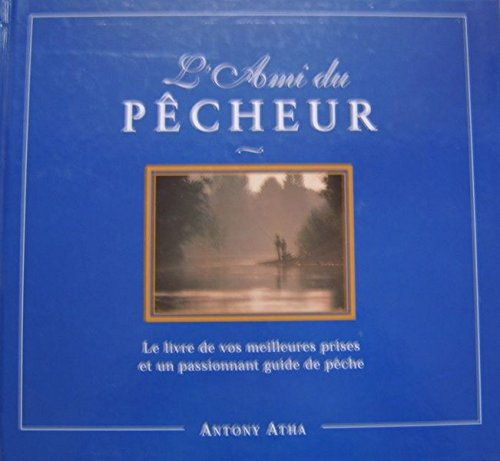 l'ami du pêcheur