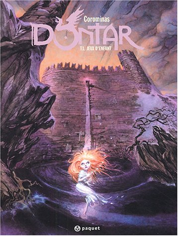Dontar. Vol. 1. Jeux d'enfant