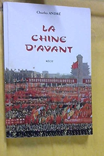 la chine d'avant