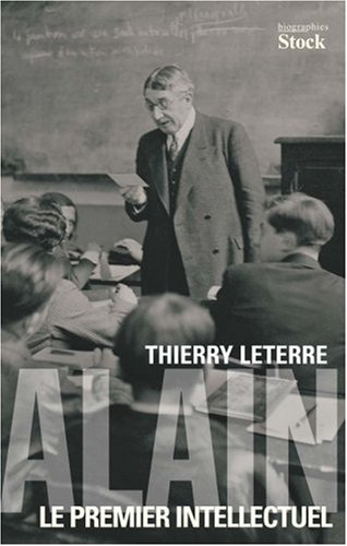 Alain : le premier intellectuel