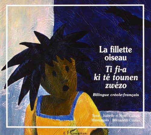 La fillette oiseau. Ti fi-a ki té tounen zwézo