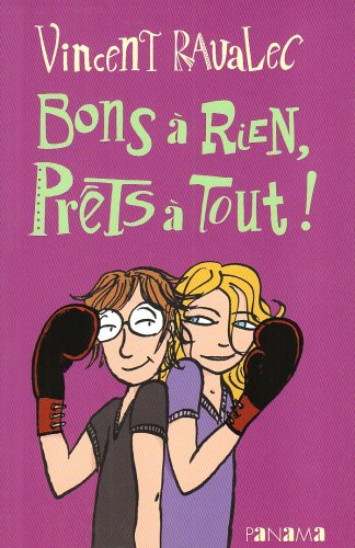 Bons à rien, prêts à tout !