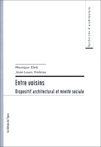 Entre voisins, dispositif architectural et mixité sociale