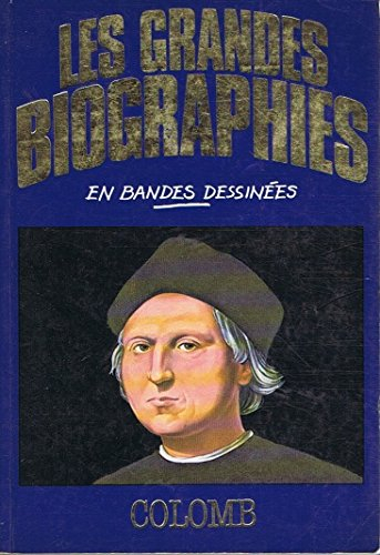 colomb (les grandes biographies en bandes dessinées)