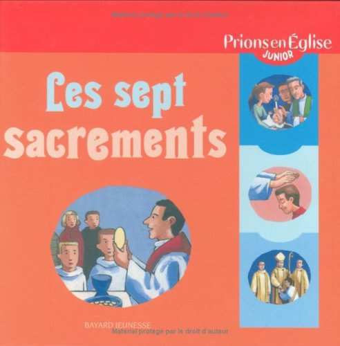 Les sept sacrements