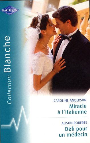 Miracle à l'italienne. Défi pour un médecin