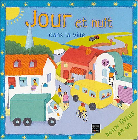 Jour et nuit, dans la ville