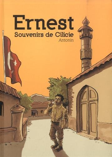 Ernest : souvenirs de Cilicie