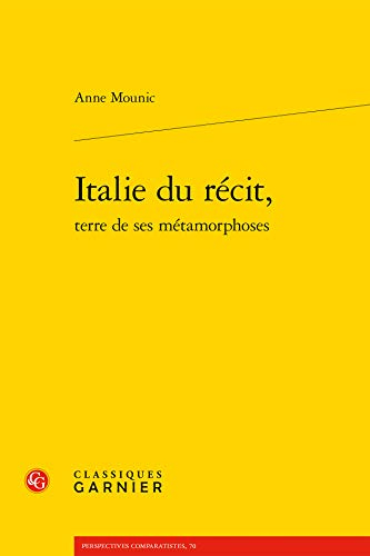 Italie du récit, terre de ses métamorphoses
