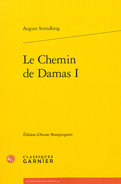 Le chemin de Damas. Vol. 1