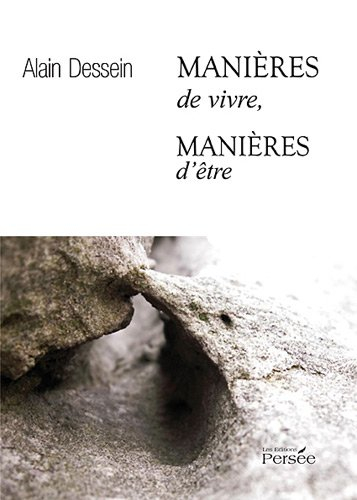 Manieres de Vivre Manière d Etre